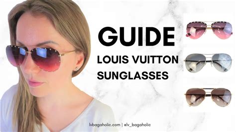 Choosing Louis Vuitton Sunglasses: Full Guide on .